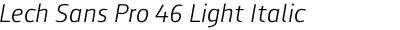 Lech Sans Pro 46 Light Italic